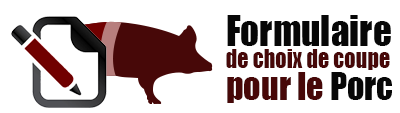 Formulaire de choix de coupe pour le porc